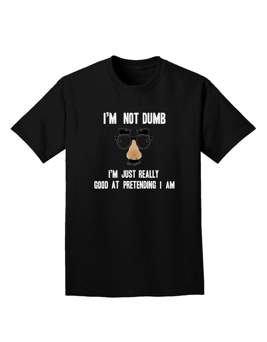 TooLoud I'm not Dumb I'm Just really good at pretending I am Dark Adult Dark T-Shirt-Mens-Tshirts-TooLoud-Purple-Small-Davson Sales