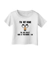 TooLoud I'm not Dumb I'm Just really good at pretending I am Infant T-Shirt-Infant T-Shirt-TooLoud-White-06-Months-Davson Sales