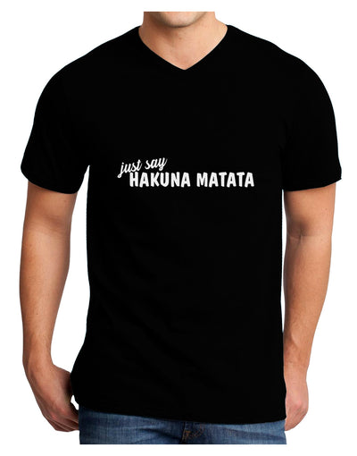 TooLoud Just Say Hakuna Matata Dark Adult Dark V-Neck T-Shirt-Mens V-Neck T-Shirt-TooLoud-Black-Small-Davson Sales