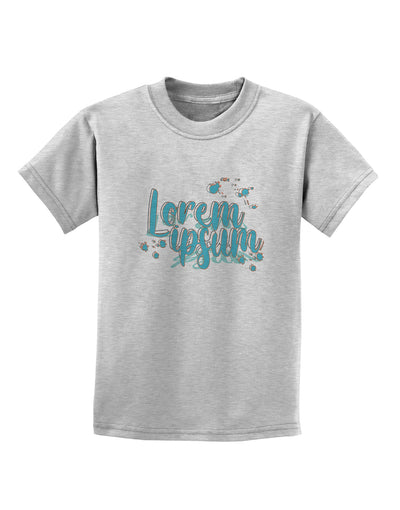 TooLoud Lorem Ipsum Childrens T-Shirt-Childrens T-Shirt-TooLoud-AshGray-X-Small-Davson Sales