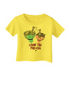 TooLoud Lovin you Pho Eva Infant T-Shirt-Infant T-Shirt-TooLoud-Yellow-06-Months-Davson Sales