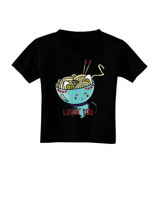 TooLoud Matching Lovin You Blue Pho Bowl Dark Toddler T-Shirt Dark-Toddler T-shirt-TooLoud-Black-2T-Davson Sales