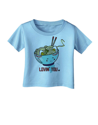 TooLoud Matching Lovin You Blue Pho Bowl Infant T-Shirt-Infant T-Shirt-TooLoud-Aquatic-Blue-06-Months-Davson Sales