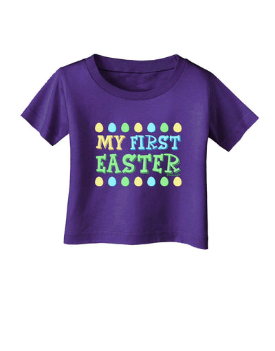 TooLoud My First Easter - Yellow Blue Green Eggs Infant T-Shirt Dark-Infant T-Shirt-TooLoud-Purple-06-Months-Davson Sales