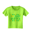 TooLoud My First Easter - Yellow Blue Green Eggs Toddler T-Shirt-Toddler T-Shirt-TooLoud-Lime-Green-2T-Davson Sales