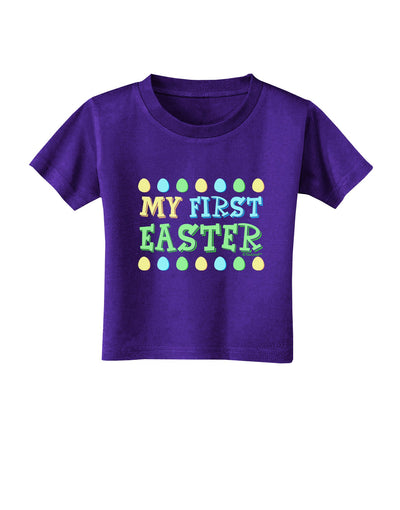 TooLoud My First Easter - Yellow Blue Green Eggs Toddler T-Shirt Dark-Toddler T-Shirt-TooLoud-Purple-2T-Davson Sales