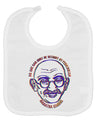 TooLoud No one can hurt me without my permission Ghandi Baby Bib