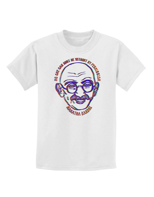 TooLoud No one can hurt me without my permission Ghandi Childrens T-Shirt-Childrens T-Shirt-TooLoud-White-X-Small-Davson Sales