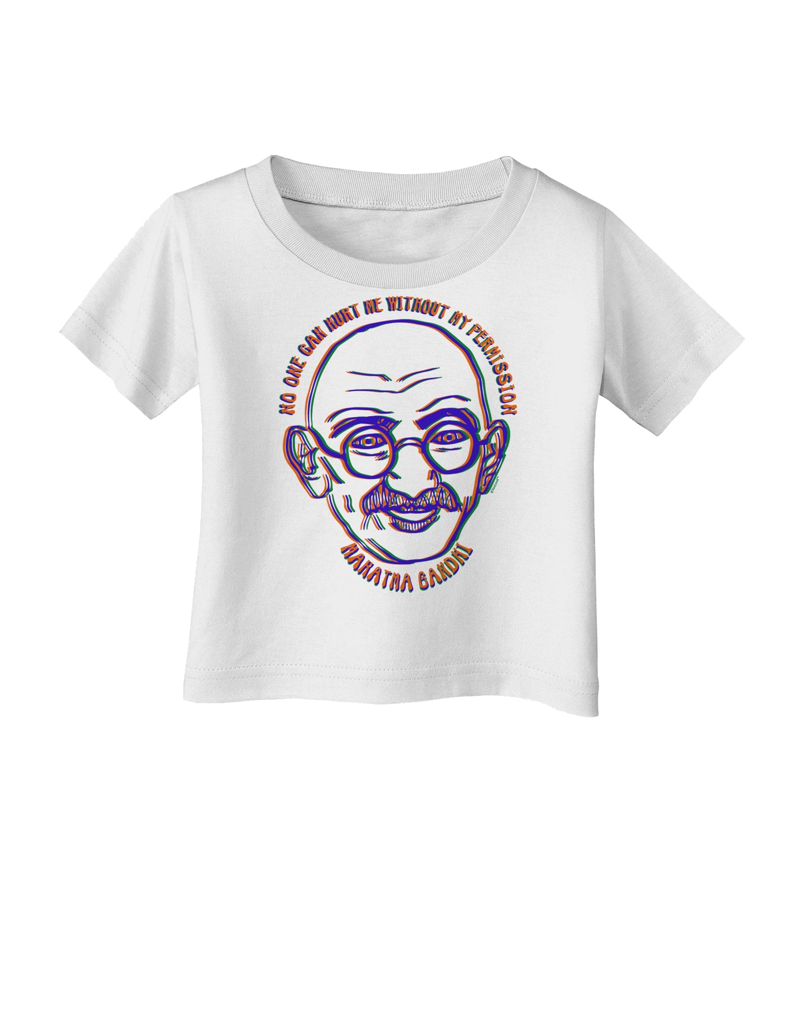 TooLoud No one can hurt me without my permission Ghandi Infant T-Shirt-Infant T-Shirt-TooLoud-White-06-Months-Davson Sales