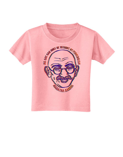 TooLoud No one can hurt me without my permission Ghandi Toddler T-Shirt-Toddler T-shirt-TooLoud-Candy-Pink-2T-Davson Sales