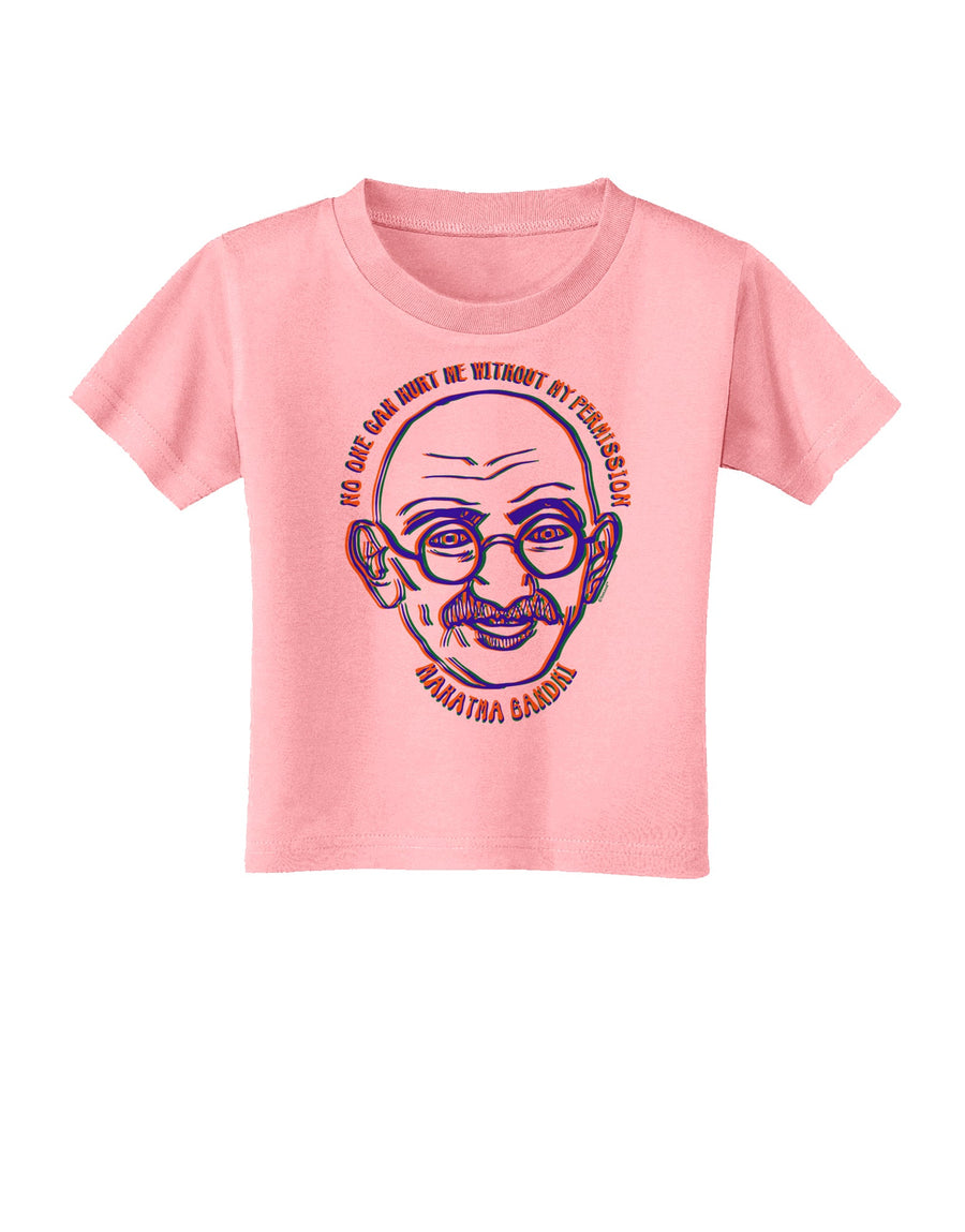 TooLoud No one can hurt me without my permission Ghandi Toddler T-Shirt-Toddler T-shirt-TooLoud-White-2T-Davson Sales