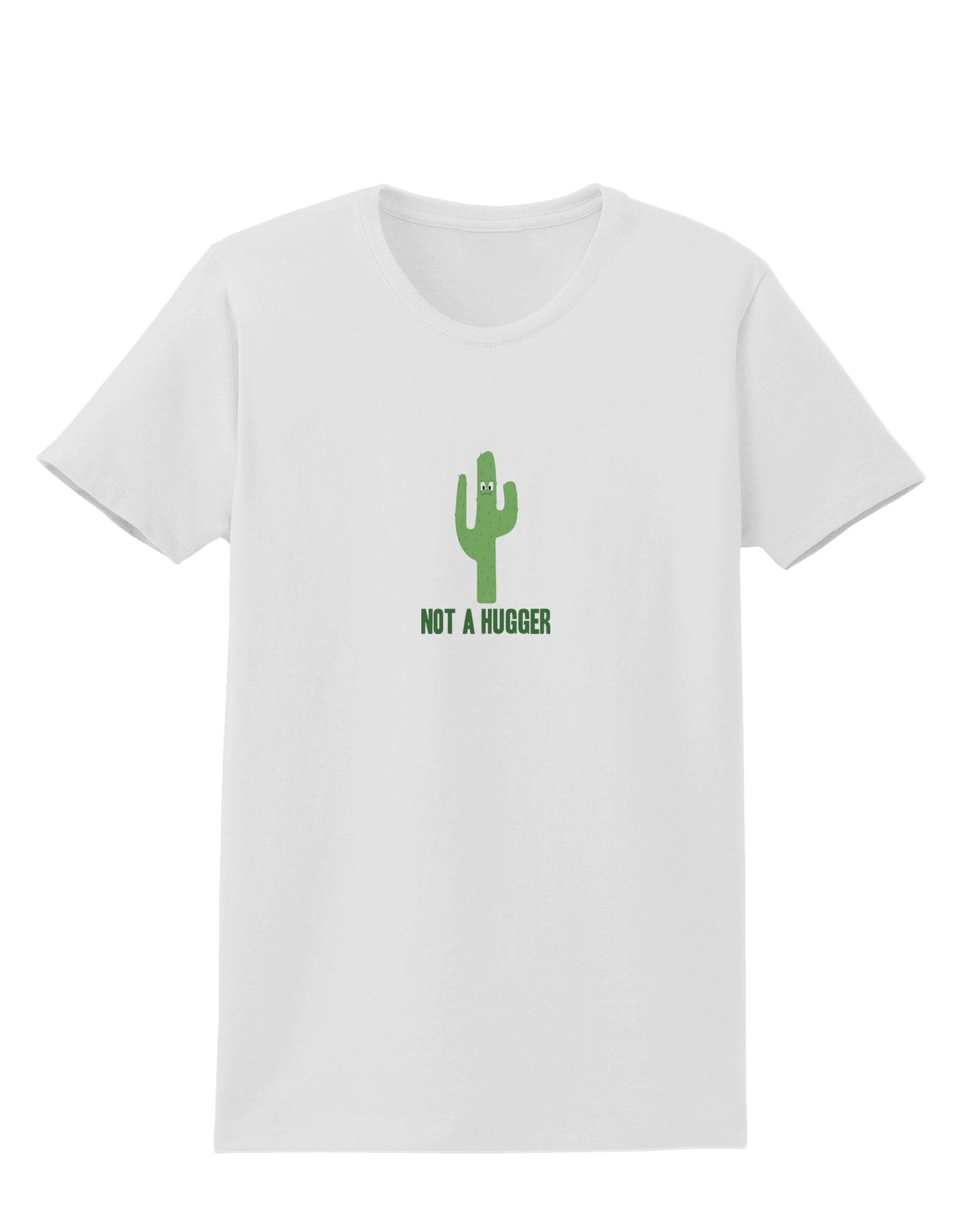 TooLoud Not a Hugger Womens T-Shirt-Womens T-Shirt-TooLoud-White-X-Small-Davson Sales