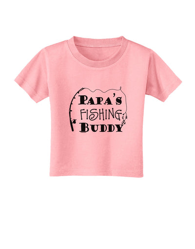 TooLoud Papas Fishing Buddy Toddler T-Shirt-Toddler T-shirt-TooLoud-Candy-Pink-2T-Davson Sales