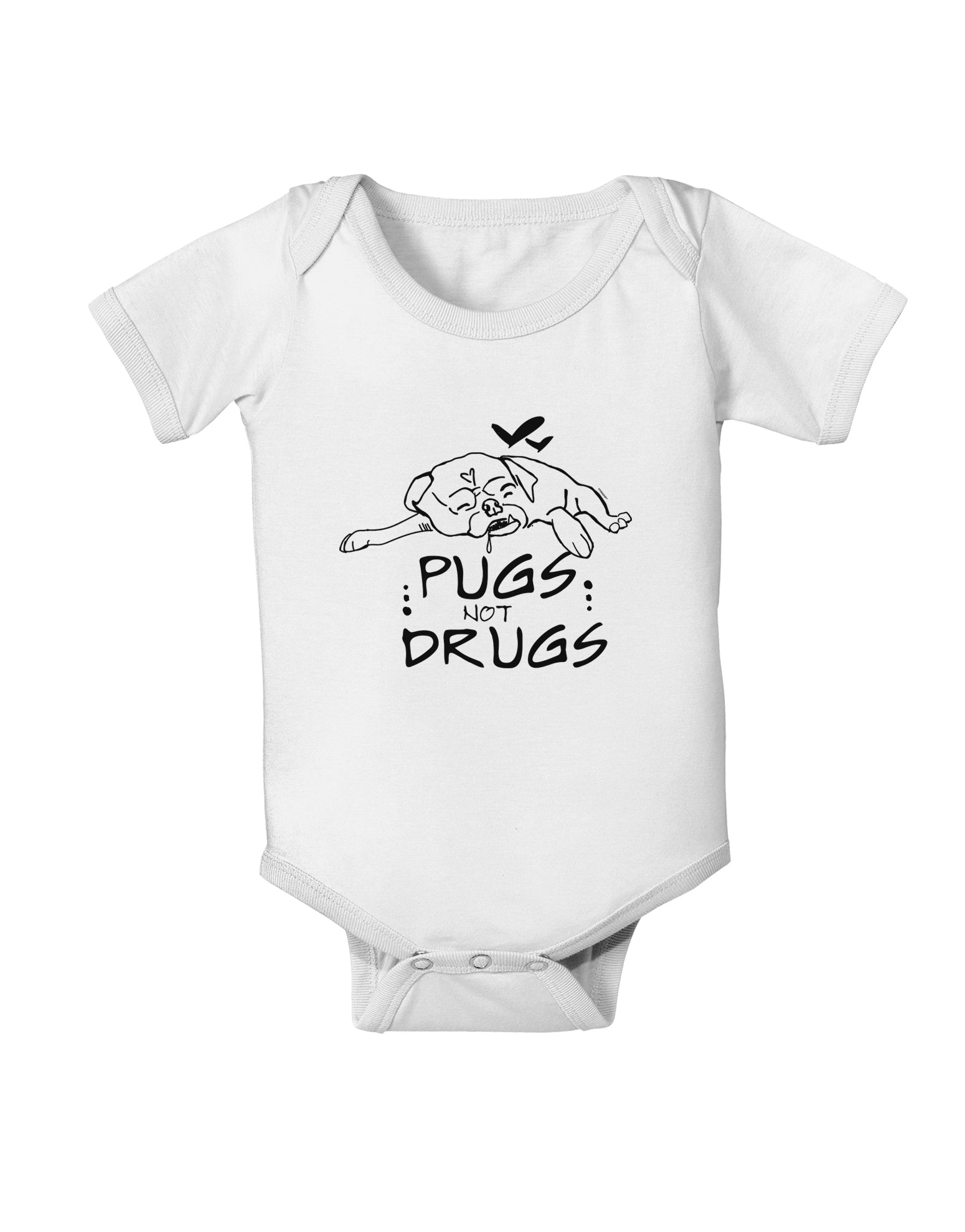TooLoud Pugs Not Drugs Baby Romper Bodysuit-Baby Romper-TooLoud-White-06-Months-Davson Sales