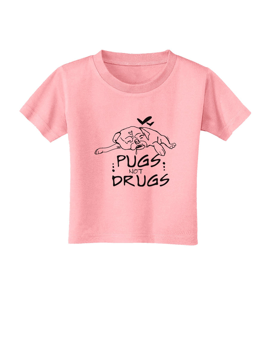 TooLoud Pugs Not Drugs Toddler T-Shirt-Toddler T-shirt-TooLoud-White-2T-Davson Sales