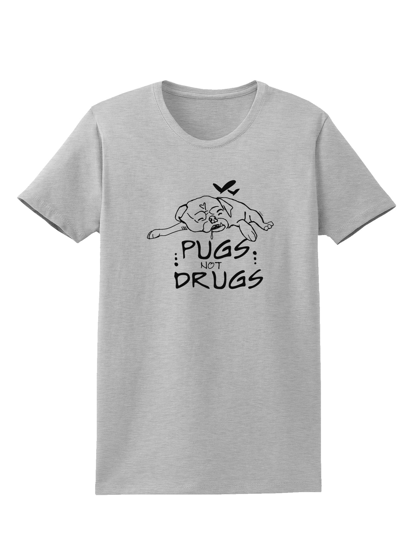 TooLoud Pugs Not Drugs Womens T-Shirt-Womens T-Shirt-TooLoud-AshGray-X-Small-Davson Sales