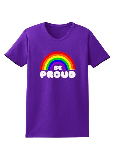 TooLoud Rainbow - Be Proud Gay Pride Womens Dark T-Shirt-Womens T-Shirt-TooLoud-Purple-X-Small-Davson Sales