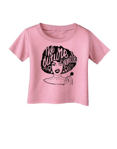 TooLoud The Future Is Female Infant T-Shirt-Infant T-Shirt-TooLoud-Candy-Pink-06-Months-Davson Sales