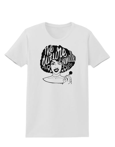 TooLoud The Future Is Female Womens T-Shirt-Womens T-Shirt-TooLoud-White-X-Small-Davson Sales