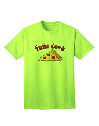 TooLoud True Love - Pizza Adult T-Shirt-unisex t-shirt-TooLoud-Neon-Green-Small-Davson Sales