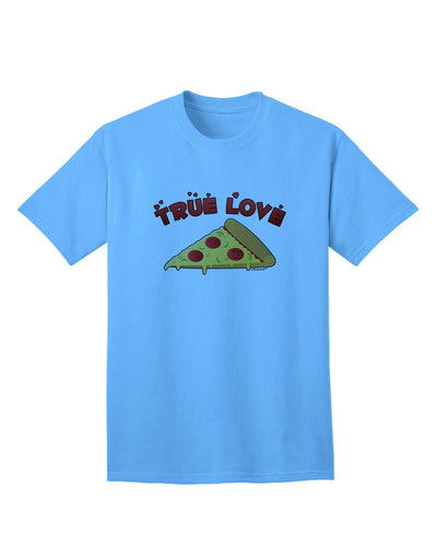 TooLoud True Love - Pizza Adult T-Shirt-unisex t-shirt-TooLoud-Aquatic-Blue-Small-Davson Sales