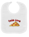 TooLoud True Love - Pizza Baby Bib