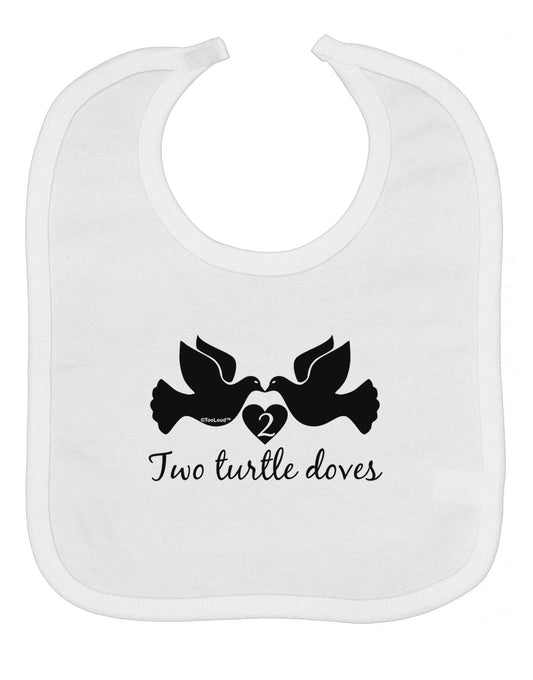 TooLoud Two Turtle Doves Text Baby Bib