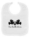 TooLoud Two Turtle Doves Text Baby Bib