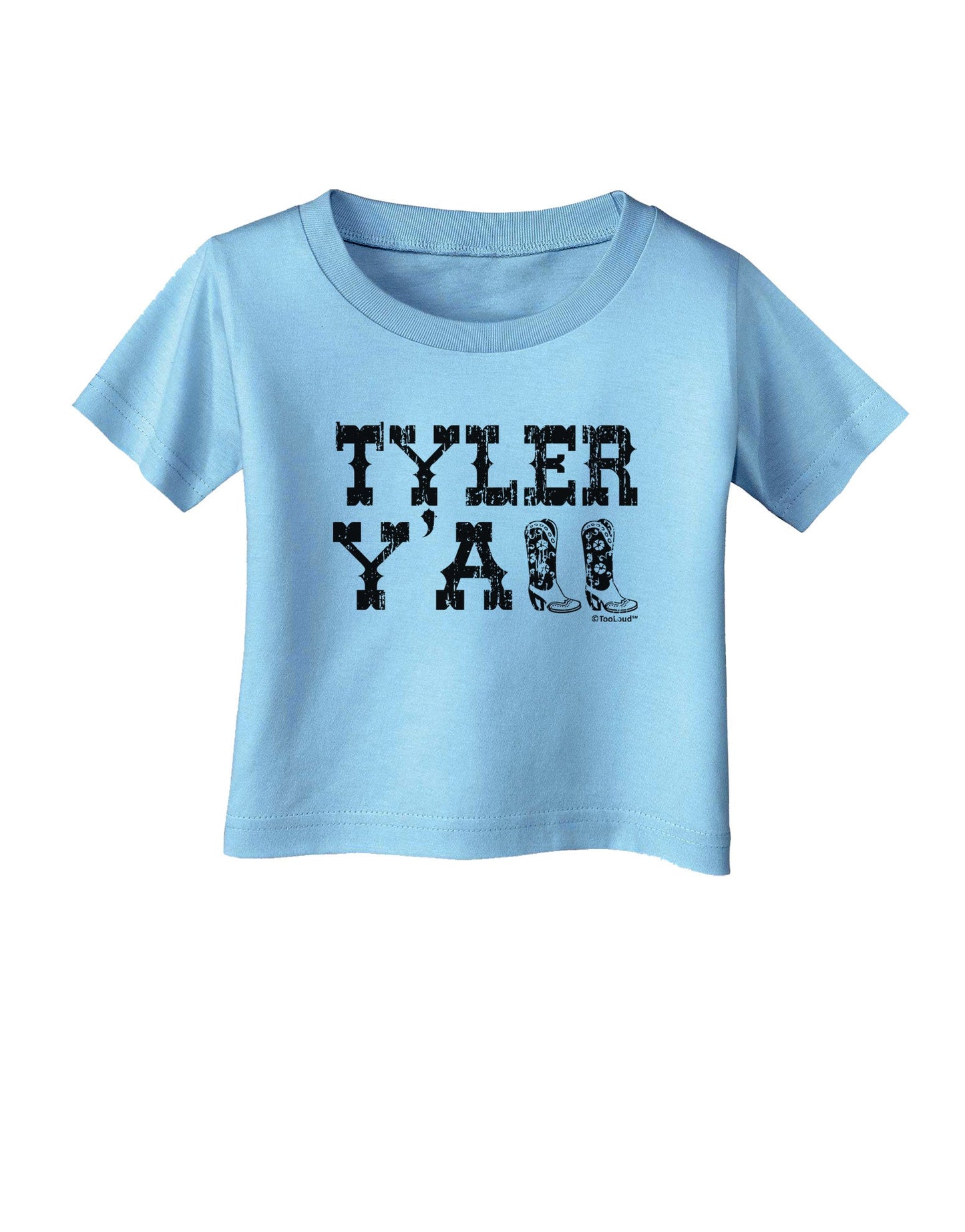 TooLoud Tyler Y'all - Southwestern Style Infant T-Shirt-Infant T-Shirt-TooLoud-Aquatic-Blue-06-Months-Davson Sales