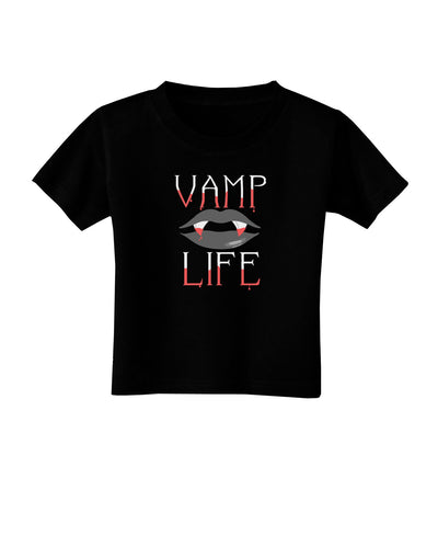 TooLoud Vamp Life Toddler T-Shirt Dark-Toddler T-Shirt-TooLoud-Black-2T-Davson Sales