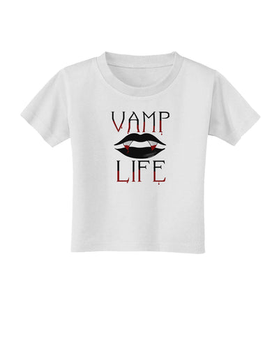 TooLoud Vamp Life Toddler T-Shirt-Toddler T-Shirt-TooLoud-White-2T-Davson Sales