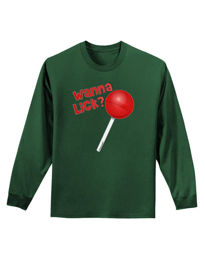 TooLoud Wanna Lick Lollipop Adult Long Sleeve Dark T-Shirt-TooLoud-Dark-Green-Small-Davson Sales