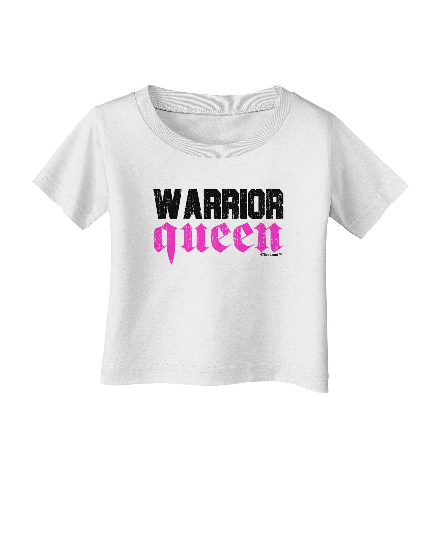 TooLoud Warrior Queen Pink Script Infant T-Shirt-Infant T-Shirt-TooLoud-White-06-Months-Davson Sales