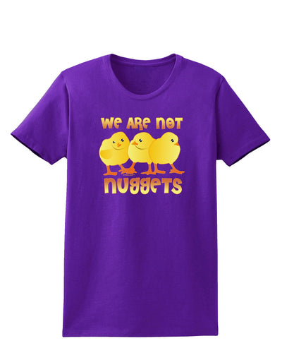 TooLoud We Are Not Nuggets Womens Dark T-Shirt-Womens T-Shirt-TooLoud-Purple-X-Small-Davson Sales