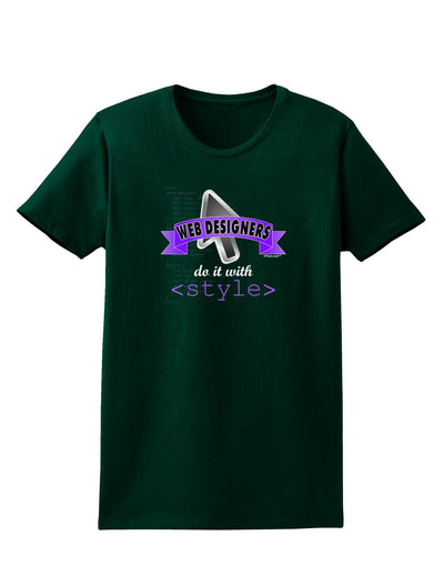 TooLoud Web Designers - Style Womens Dark T-Shirt-TooLoud-Forest-Green-Small-Davson Sales