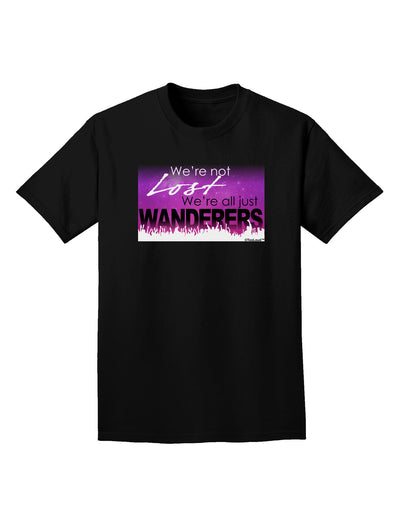 TooLoud We're All Just Wanderers Adult Dark T-Shirt-Mens T-Shirt-TooLoud-Black-Small-Davson Sales