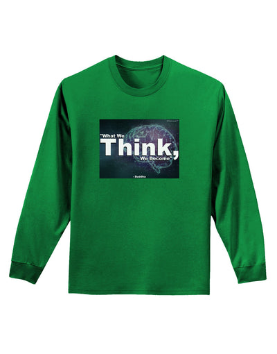 TooLoud What We Think Buddha Adult Long Sleeve Dark T-Shirt-TooLoud-Kelly-Green-Small-Davson Sales