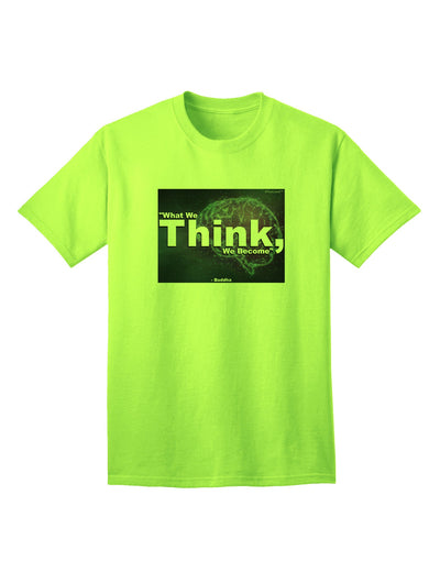 TooLoud What We Think Buddha Adult T-Shirt-unisex t-shirt-TooLoud-Neon-Green-Small-Davson Sales