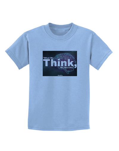 TooLoud What We Think Buddha Childrens T-Shirt-Childrens T-Shirt-TooLoud-Light-Blue-X-Small-Davson Sales