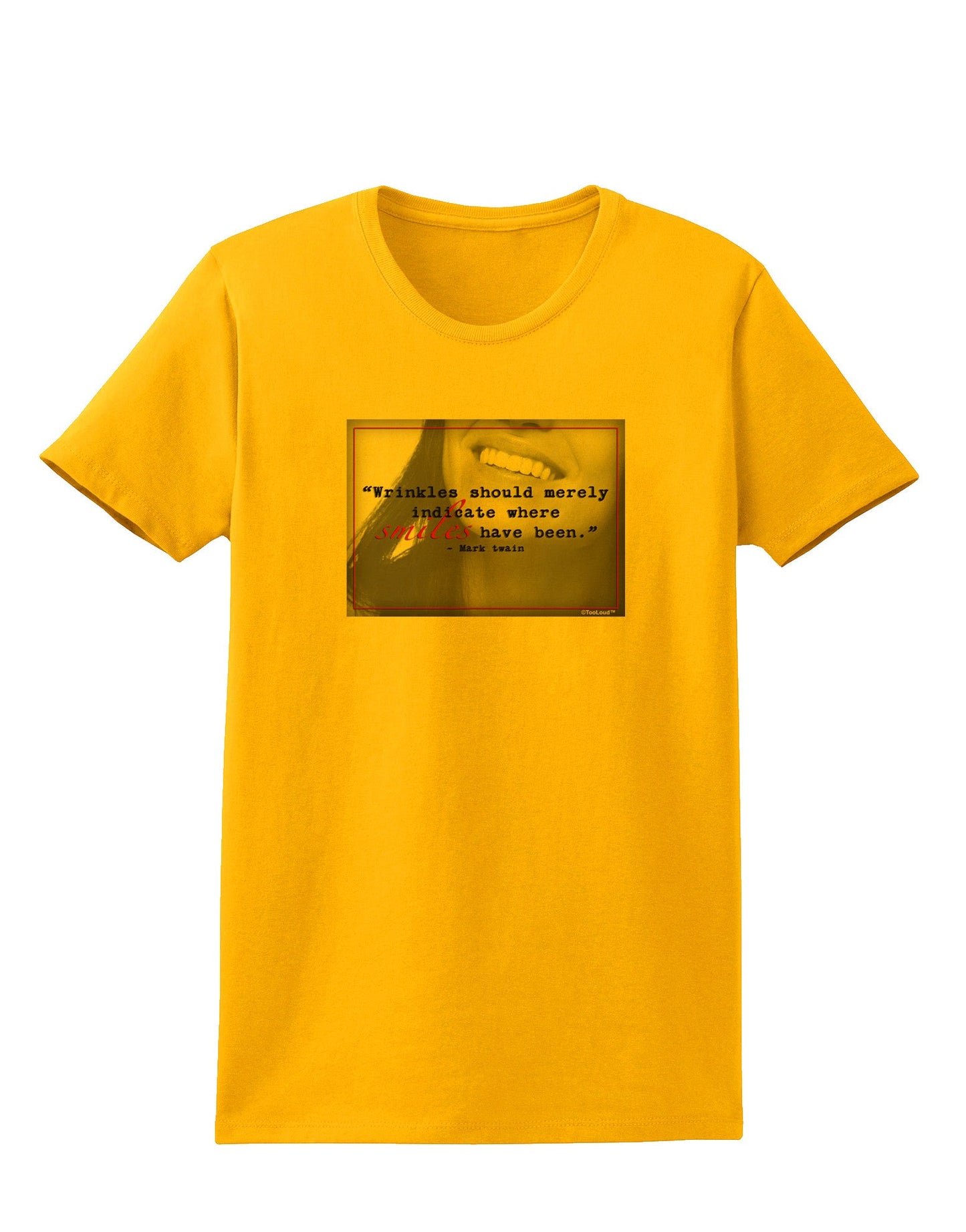 TooLoud Where Smiles Mark Twain Womens T-Shirt-Womens T-Shirt-TooLoud-Gold-X-Small-Davson Sales