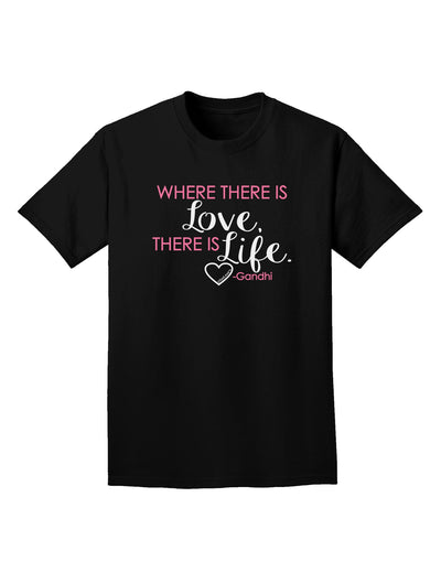 TooLoud Where There Is Love Gandhi Adult Dark T-Shirt-Mens T-Shirt-TooLoud-Black-Small-Davson Sales