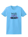 TooLoud Wife Mom Beast Womens T-Shirt-Womens T-Shirt-TooLoud-Aquatic-Blue-X-Small-Davson Sales