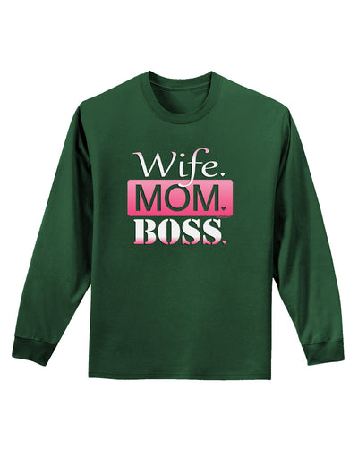 TooLoud Wife Mom Boss Adult Long Sleeve Dark T-Shirt-TooLoud-Dark-Green-Small-Davson Sales