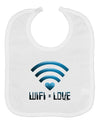 TooLoud Wifi Equals Love Baby Bib