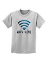 TooLoud Wifi Equals Love Childrens T-Shirt-Childrens T-Shirt-TooLoud-AshGray-X-Small-Davson Sales