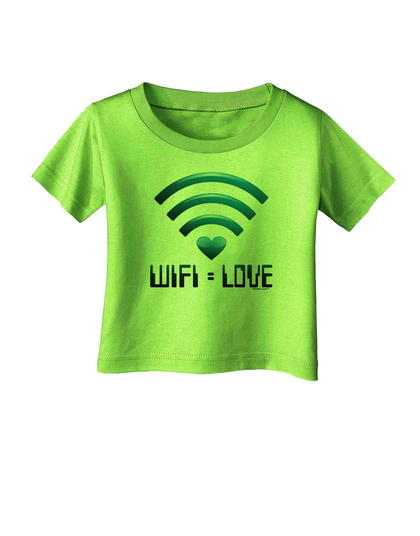 TooLoud Wifi Equals Love Infant T-Shirt-Infant T-Shirt-TooLoud-Lime-Green-06-Months-Davson Sales