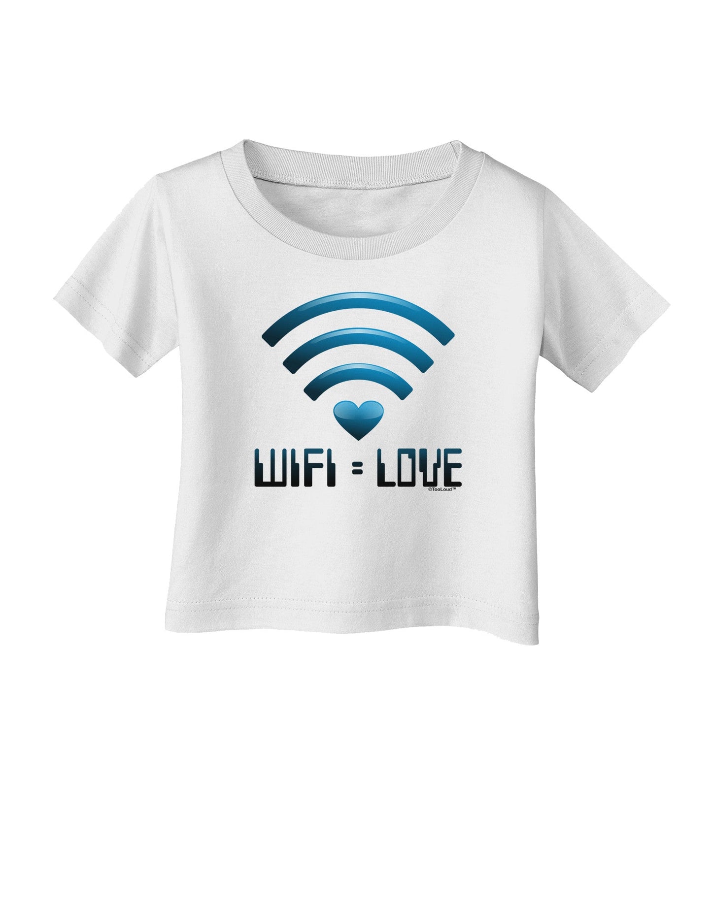 TooLoud Wifi Equals Love Infant T-Shirt-Infant T-Shirt-TooLoud-White-06-Months-Davson Sales