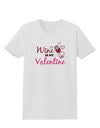 TooLoud Wine Is My Valentine Womens T-Shirt-Womens T-Shirt-TooLoud-White-X-Small-Davson Sales