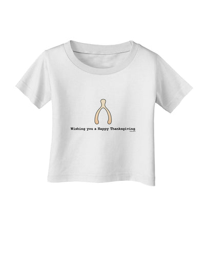 TooLoud Wishing You a Happy Thanksgiving Wishbone Infant T-Shirt-Infant T-Shirt-TooLoud-White-06-Months-Davson Sales