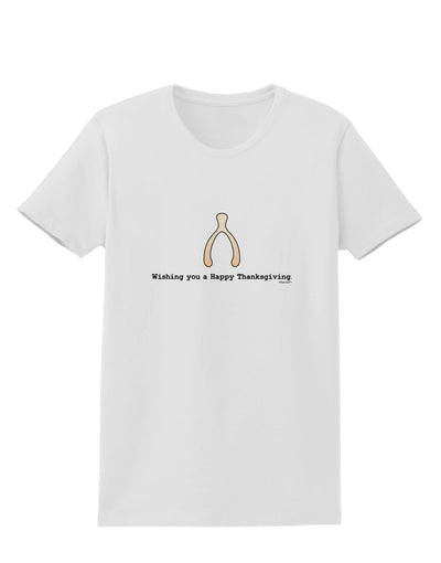 TooLoud Wishing You a Happy Thanksgiving Wishbone Womens T-Shirt-Womens T-Shirt-TooLoud-White-X-Small-Davson Sales